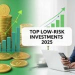 Low-risk investments, Safe investments, Fixed deposits, PPF, NSC, Debt funds, High-interest savings, Investment for beginners, Guaranteed returns, 2025 investment ideas